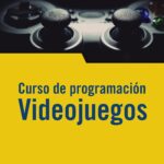 Curso de programación. Videojuegos
